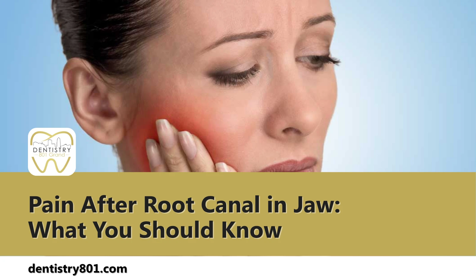 Pain After Root Canal in Jaw What You Should Know